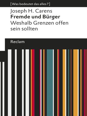cover image of Fremde und Bürger. Weshalb Grenzen offen sein sollten